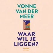 Omslag van Waar wil je liggen