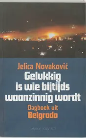 Omslag van Gelukkig is wie bijtijds waanzinnig wordt