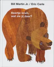 Omslag van Beertje Bruin, wat zie jij daar?