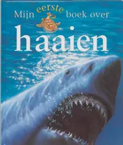 Omslag van Mijn eerste boek over haaien