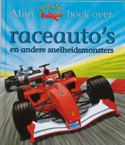 Omslag van Mijn eerste boek over raceauto's