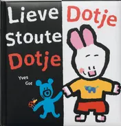 Omslag van Lieve Dotje, stoute Dotje