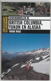 Omslag van Bergwandelen in British Colombia, Yukon en Alaska