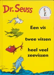 Omslag van Een vis twee vissen heel veel zeevissen