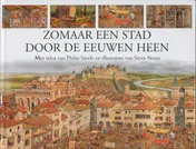 Omslag van Zomaar een stad door de eeuwen heen