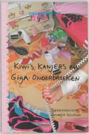 Omslag van Kiwi's, kanjers en giga-onderbroeken
