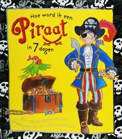 Omslag van Hoe word ik een piraat in 7 dagen?