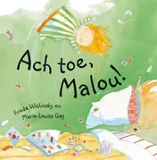 Omslag van Ach toe, Malou!