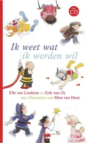 Omslag van Ik weet wat ik worden wil