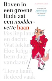 Omslag van Boven in een groene linde zat een moddervette haan