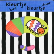 Omslag van Kleurtje hier, kleurtje daar