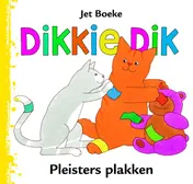 Omslag van Dikkie Dik pleisters plakken