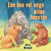 Omslag van Een bos vol enge wilde beesten