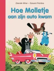 Omslag van Hoe Molletje aan zijn auto kwam