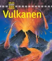 Omslag van Mijn eerste boek over vulkanen