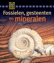 Omslag van Fossielen, gesteenten en mineralen
