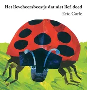 Omslag van Het lieveheersbeestje dat niet lief deed