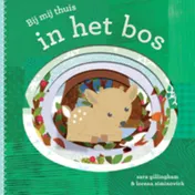 Omslag van Bij mij thuis in het bos