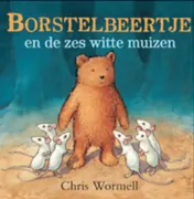 Omslag van Borstelbeertje en de zes witte muizen