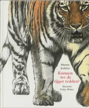 Omslag van Kunnen we de tijger redden?