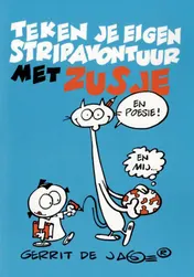 Omslag van Teken je eigen stripavontuur met Zusje