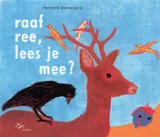 Omslag van Raaf, ree, lees je mee?