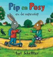 Omslag van Pip en Posy en de superstep
