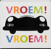 Omslag van Vroem! Vroem!