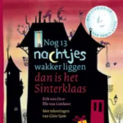 Omslag van Nog 13 nachtjes wakker liggen dan is het Sinterklaas