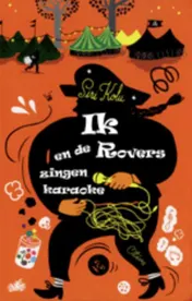 Omslag van Ik en de rovers zingen karaoke