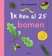 Omslag van Ik ken al 25 bomen en struiken