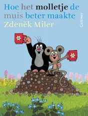 Omslag van Hoe Molletje de muis beter maakte