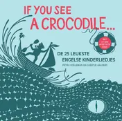 Omslag van If you see a crocodile...