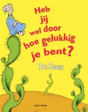 Omslag van Heb jij wel door hoe gelukkig je bent?