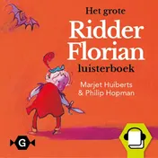Omslag van Het grote Ridder Florian luisterboek