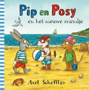 Omslag van Pip en Posy en het nieuwe vriendje