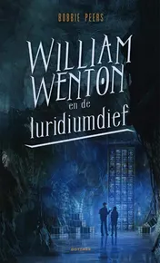 Omslag van William Wenton en de luridiumdief