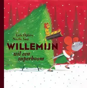 Omslag van Willemijn wil een superboom