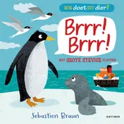Omslag van Hoe doet dit dier? Brrr! Brrr!