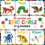 Omslag van De wereld van Eric Carle in 9 boekjes gemaakt voor kleine handjes