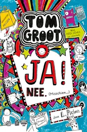 Omslag van Tom Groot 8 - Ja! Nee. (Misschien)
