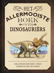 Omslag van Het allermooiste boek over dinosauriërs