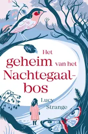 Omslag van Het geheim van het Nachtegaalbos