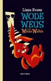 Omslag van Wode Weus en de Wiezewalla's