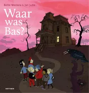 Omslag van Waar was Bas?