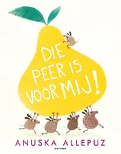 Omslag van Die peer is van mij!