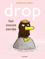 Omslag van Drop, het stoute eendje