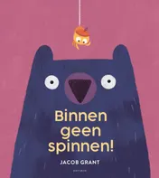 Omslag van Binnen geen spinnen!