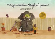 Omslag van Vertelplaten Heb jij misschien Olifant gezien?