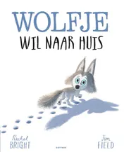 Omslag van Wolfje wil naar huis